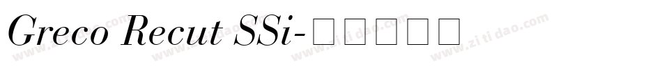 Greco Recut SSi字体转换